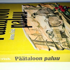 Jorma Frisk : Päätaloon paluu - pikkukuva 1