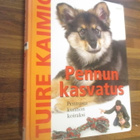 TUIRE KAIMIO - pennun kasvatus - pikkukuva 1