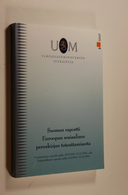 Suomen raportti Euroopan sosiaalisen peruskirjan toteutta...