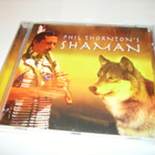 CD Phil Thornton`s SHAMAN (Sis.postikulut) - pikkukuva 1