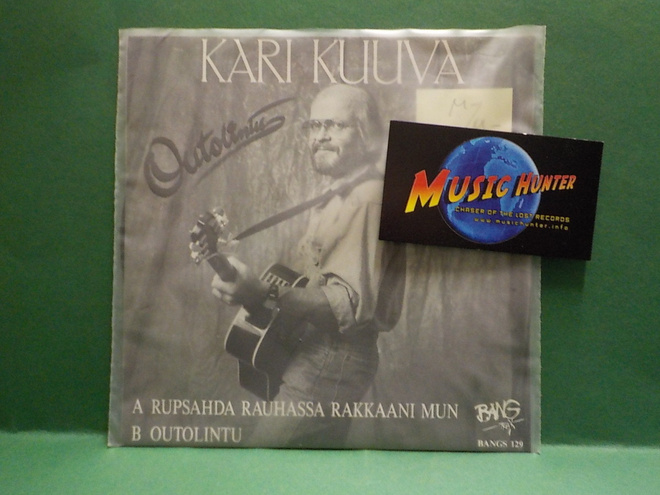 KARI KUUVA - RUPSAHDA RAUHASSA RAKKAANI MUN M-/M- 7"