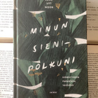 Long Litt Woon - Minun sienipolkuni: sienestyksen... - pikkukuva 1