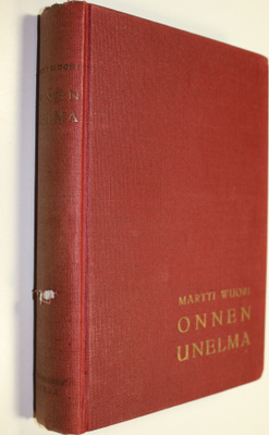 Martti Wuori : Onnen unelma