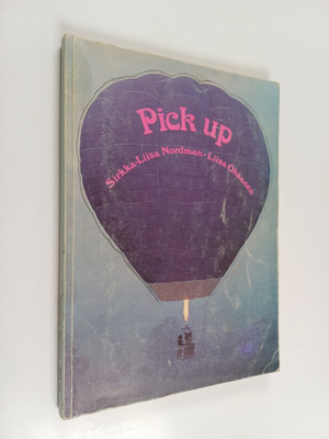 Sirkka-Liisa Nordman : Pick up