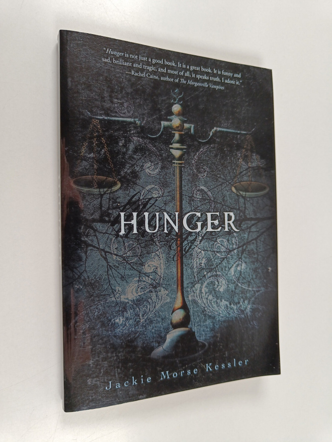 Jackie Morse Kessler : Hunger