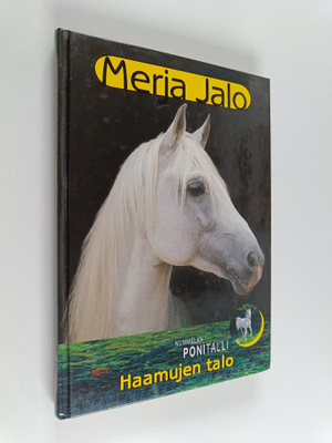 Merja Jalo : Haamujen talo