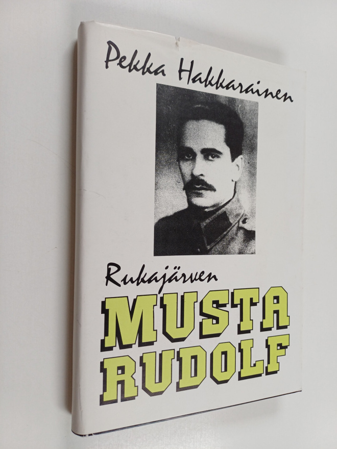 Pekka Hakkarainen : Rukajärven Musta Rudolf