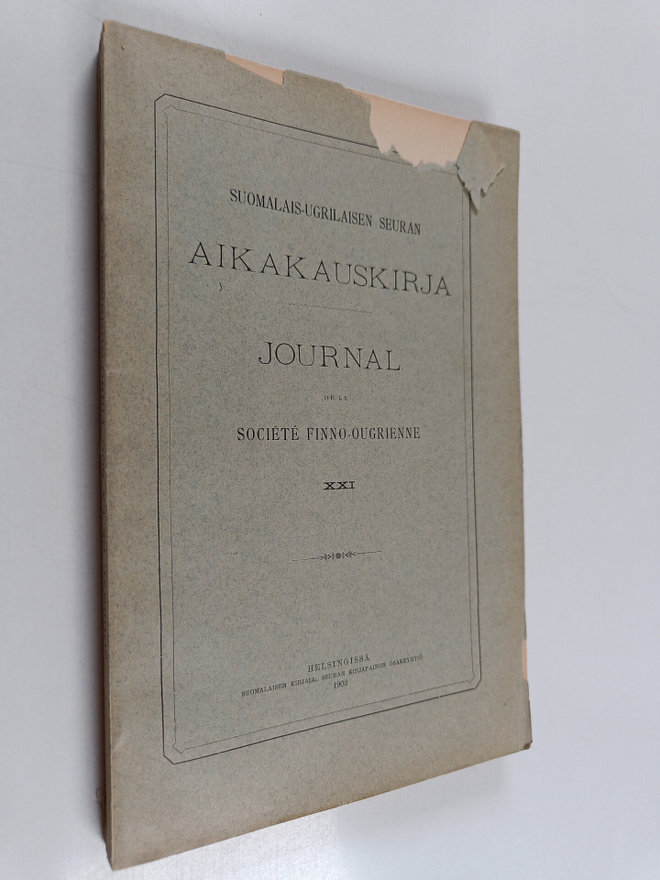 Suomalais-ugrilaisen seuran aikakauskirja XXI = Journal d...