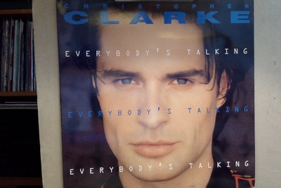 CHRISTOPHER CLARK :: EVERYBODY'S TALKING :: VINYYLI MAXI 12"