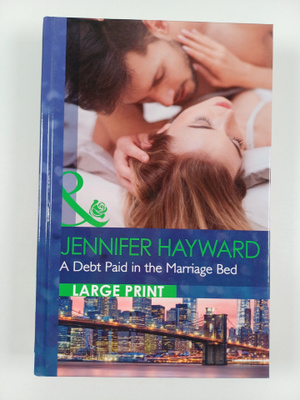 Jennifer Hayward : A Debt Paid in the Marriage Bed