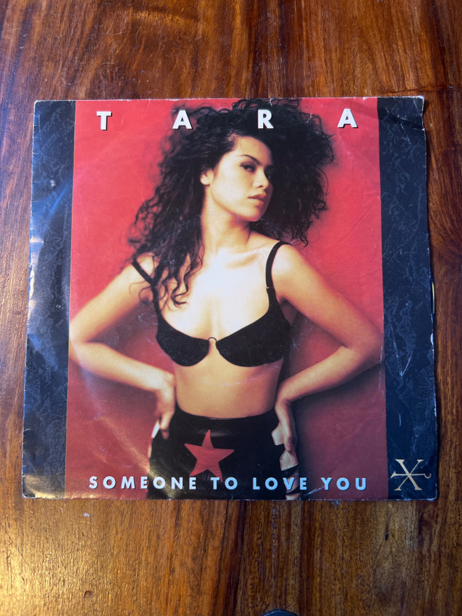 Tara - Someone To Love You 7” single