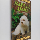 Joan Palmer : A Practical guide to selecting a small dog ... - pikkukuva 1