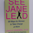 Lois P. Frankel : See Jane Lead - 99 Ways for Women to Ta... - pikkukuva 1