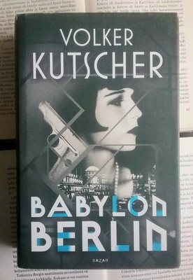 Volker Kutscher - Babylon Berlin (sid.)