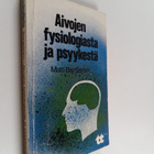 Matti Bergström : Aivojen fysiologiasta ja psyykestä - pikkukuva 1