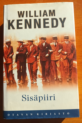 William Kennedy: Sisäpiiri, Otava 2005, 1.p.