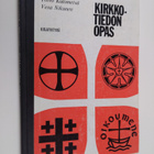 Toivo Kulometsä : Kirkkotiedon opas : Lukioluokkia varten - pikkukuva 1