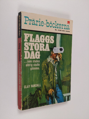 Clay Randall : Flaggs stora dag