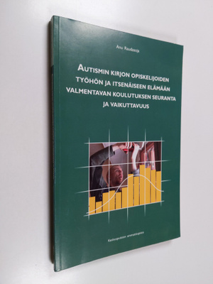Anu Raudasoja : Autismin kirjon opiskelijoiden työhön ja ...