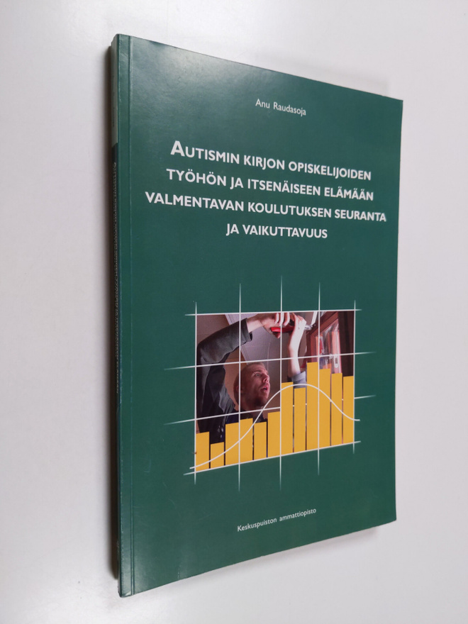 Anu Raudasoja : Autismin kirjon opiskelijoiden työhön ja ...
