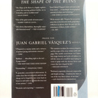 Juan Gabriel Vasquez : The shape of the ruins - pikkukuva 2