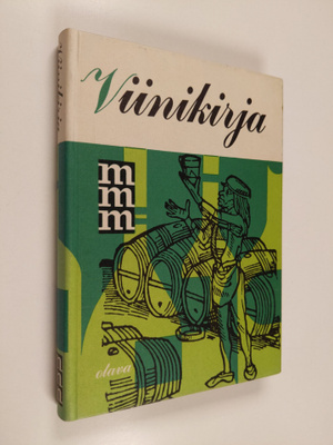Carl A. Andersson : Viinikirja : yleistä viinitietoutta :...