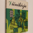 Carl A. Andersson : Viinikirja : yleistä viinitietoutta :... - pikkukuva 1