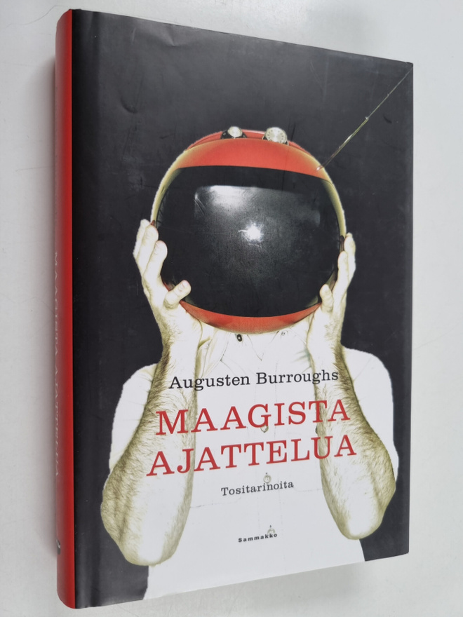 Augusten Burroughs : Maagista ajattelua : tositarinoita