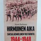 Martti Backman : Hirmuinen aika : saksalaismielinen vasta... - pikkukuva 1