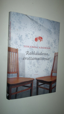 Johanna Adorjan : Rakkaudessa erottamattomat