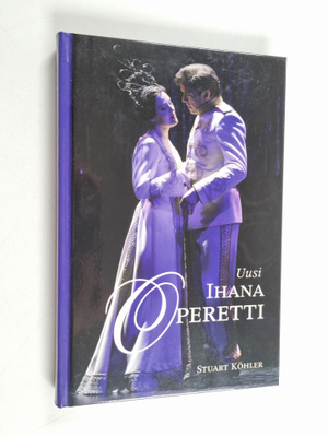 Stuart Köhler : Uusi ihana operetti (signeerattu, tekijän...