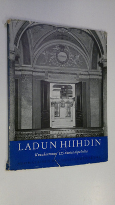 Matti (toim.) Kuusi : Ladun hiihdin : kuvakertomus Suomal...
