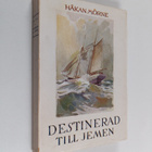 Håkan Mörne : Destinerad till Jemen - pikkukuva 1
