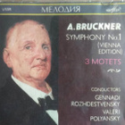 Anton Bruckner - Symphony No. 1 (Vienna Edition), 3 Motets - pikkukuva 1