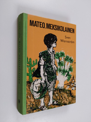 Sven Wernström : Mateo, meksikolainen