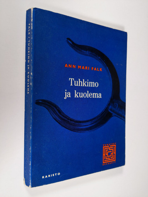 Ann Mari Falk : Tuhkimo ja kuolema