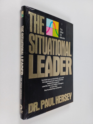 Paul Hersey : The situational leader (signeerattu)