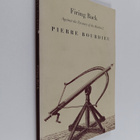 Pierre Bourdieu : Firing back : against the tyranny of th... - pikkukuva 1