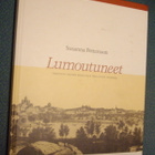 LUMOUTUNEET - Tarinoita taiteen keräilystä 1800-l. Suomessa - pikkukuva 1
