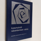 Kysymyksiä rakentamisen alalta : teoksen aineisto perustu... - pikkukuva 1