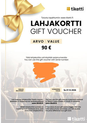 Tiketin lahjakortti, arvo 90 e