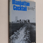 Sakari Määttänen : Manhattan cocktail - pikkukuva 1