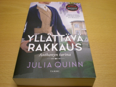 Julia Quinn: Yllättävä rakkaus - Anthonyn tarina