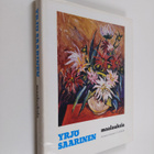 Yrjö Saarinen : Yrjö Saarinen 2 osa : Maalauksia - pikkukuva 1