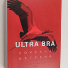 Ville Similä : Ultra Bra : sokeana hetkenä - pikkukuva 1