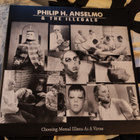 Phil H. Anselmo and the Illegals- Choosing Mental Illness.. - pikkukuva 1