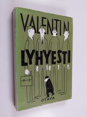 Valentin : Lyhyesti