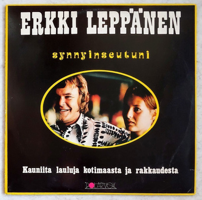 ERKKI LEPPÄNEN: Synnyinseutuni – Polarvox LP 1974 - Erik L.