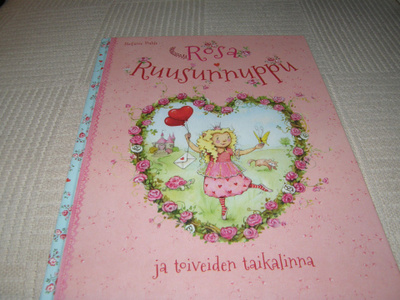 Stefanie Dahle Rosa Ruusunnuppu ja toiveiden taikalinna