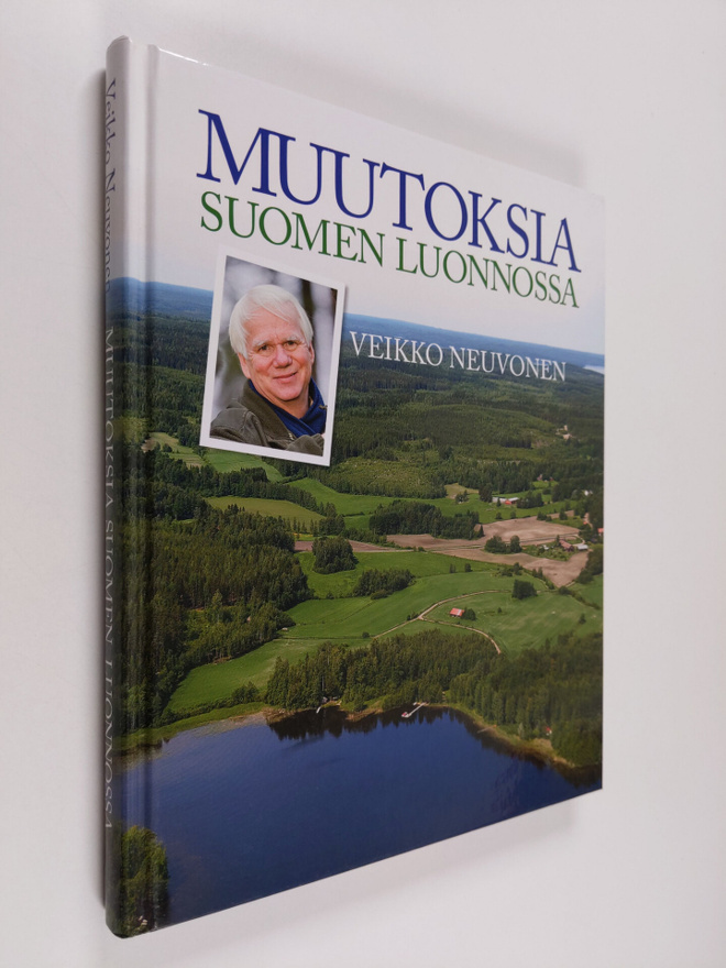 Veikko Neuvonen : Muutoksia Suomen luonnossa
